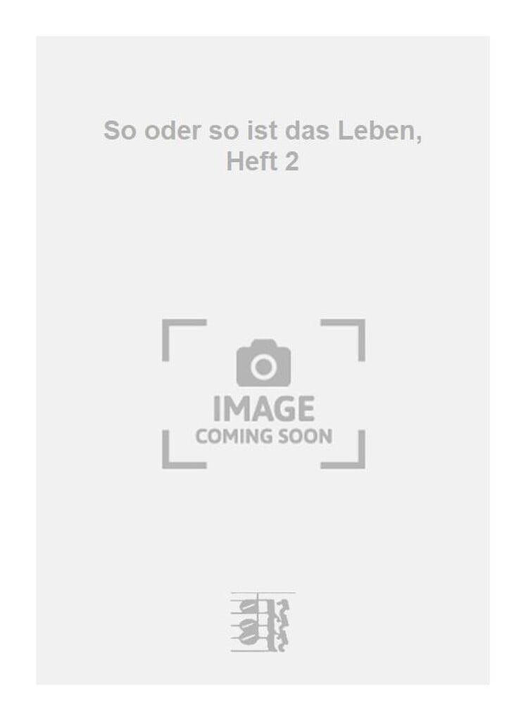 So oder so ist das Leben, Heft 2
